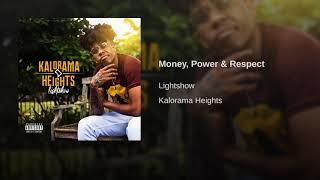 Watch Lightshow Money Power  Respect video