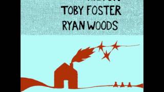 Video thumbnail of "Theo Hilton, Toby Foster, & Ryan Woods - Tennessee"