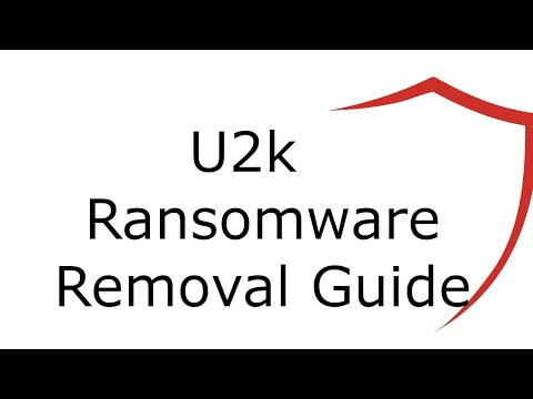 U2k File Virus Ransomware [.U2k ] Removal and Decrypt .U2k Files