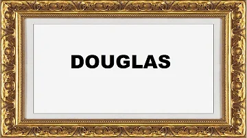 Qual é o signo do nome Douglas?