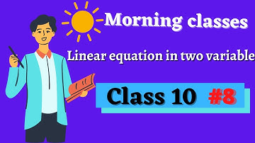 Class 10 live Linear equation in two variable #Part8. Lk classes