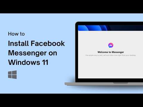 How to Install Facebook Messenger on Windows 11
