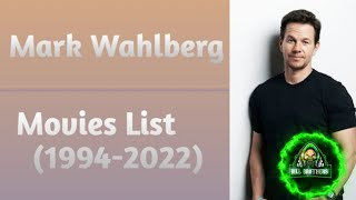 Mark Wahlberg All Movies List (1994-2022)