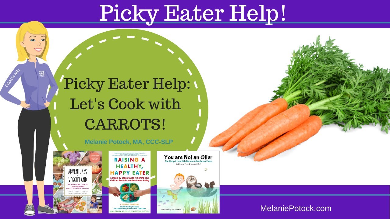 Picky Eater Help: Let's Try a Carrot Recipe! - YouTube