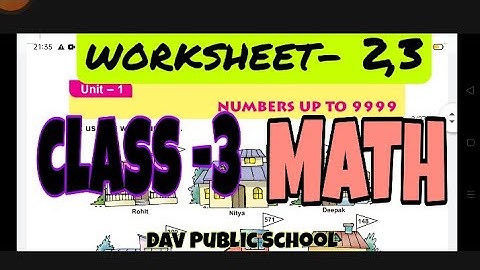 MATH🐾 Class- 3rd unit-worksheet 2,3 1NUMBER UP TO 9999 Math DAV School🐾 Good Nice Channel🐦