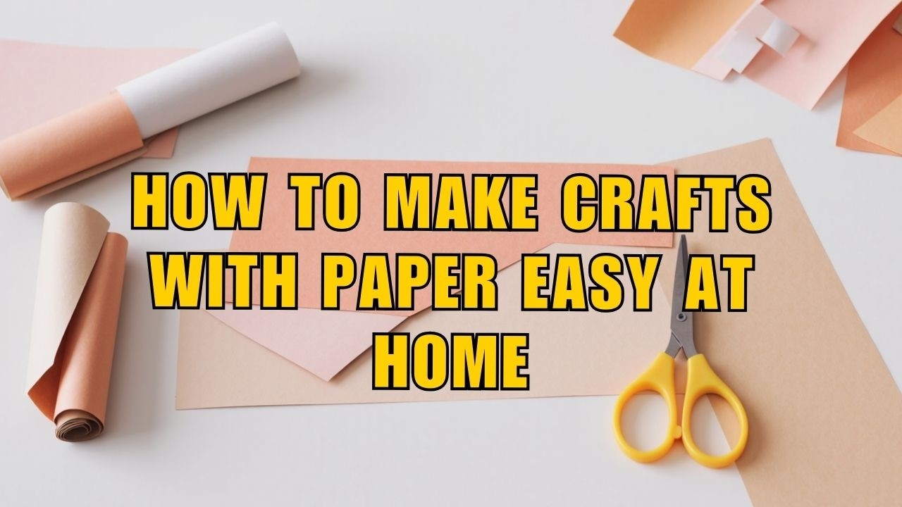 How to Make Crafts with Paper Easy at Home | Fun DIY Paper Craft Ideas ...