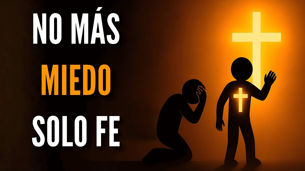 Rechaza el Miedo y Abraza la Fe - YouTube