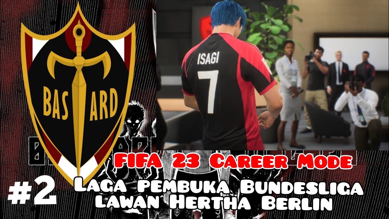 FIFA 23 Bastard Munchen Career Mode. Laga Pembuka Bundesliga Lawan