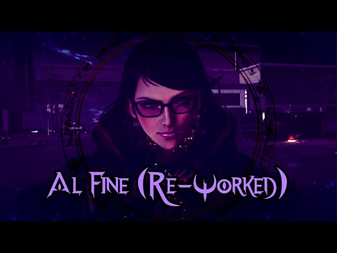 Al Fine (Whispers of Destiny) - Bayonetta 3 [Re-Worked]