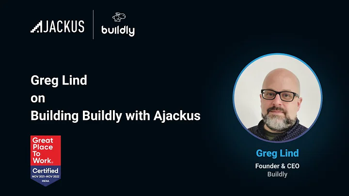 Greg Lind on building Buildly with Ajackus