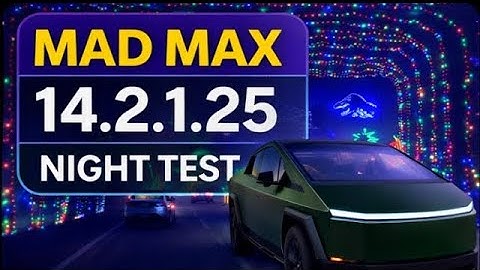 Tesla FSD 14.2.1.25 on Cybertruck Night Drive Test