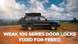100 SERIES TOYOTA LAND CRUISER WEAK DOOR LOCKS REPAIRED FOR FREE!!!