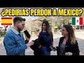 ¿ESPAÑA TIENE QUE PEDIR PERDÓN A MÉXICO?