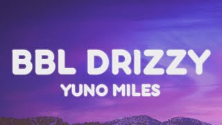 Yuno Miles - BBL DRIZZY FREESTYLE (Sub español) [Drake diss]