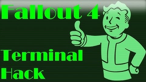 Fallout 4 - Terminal Hack