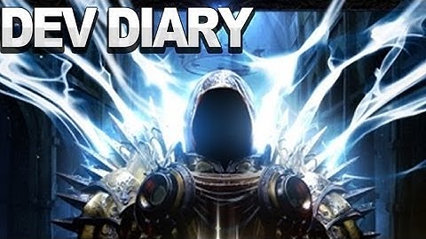 Diablo III - Developer Diary (Part 1)