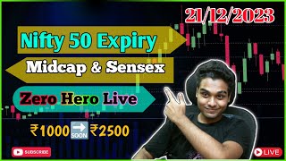 Nifty 50 Expiry Zero Hero, Midcap select, Sensex, Bankex, Finnifty Options Trading 21/12/2023