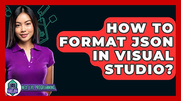 How To Format JSON In Visual Studio? - Next LVL Programming