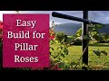 DIY Rose Pillar Support