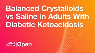 Balanced Crystalloids vs Saline in Adults With Diabetic Ketoacidosis