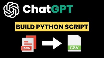 Build JSON To CSV Python Converter Script By Using ChatGPT