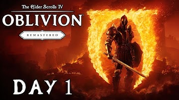 Oblivion Remaster Day 1 - Gameplay Walkthrough! [Episode 1]