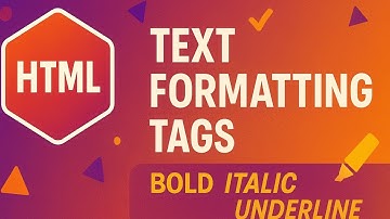 HTML Text Formatting Tags Explained | Bold, Italic, Underline, Strong, Emphasis & More