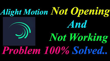 How to Fix Alight Motion App  Not Opening  / Loading / Not Working Problem in Android Phone