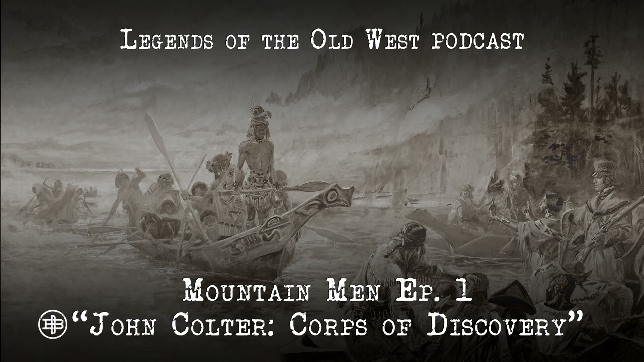 john Colter: The First Mountain Man