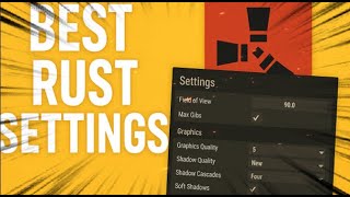 Best Rust Settings After New Update