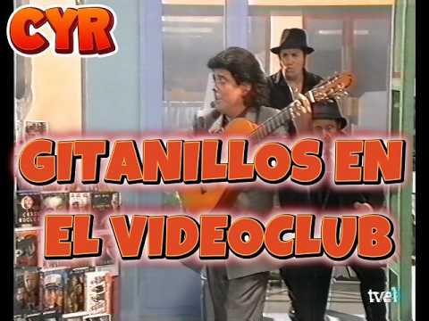 GITANILLOS EN EL VIDEO CLUB