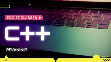 Cours/Tuto C++ #25 : Les Classes
