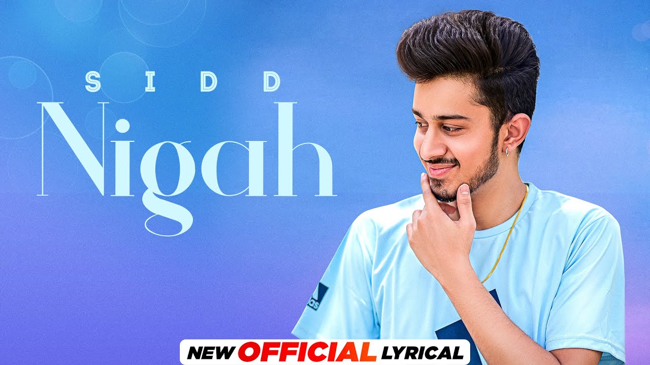Nigah (Official Lyrical) Sidd | AFFECTION | Latest Punjabi Song 2022 | New Song 2022 | Speed Records