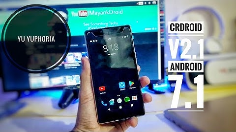 CRDROID V2.1 Rom for YU YUphoria|AOSP|android nougat
