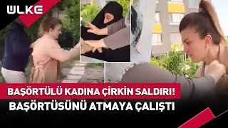 Ankara'da Başörtülü Kadınlara Çirkin Saldırı! #haber