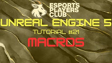 Unreal Engine 5 Tutorial #21 - Macros in Blueprint
