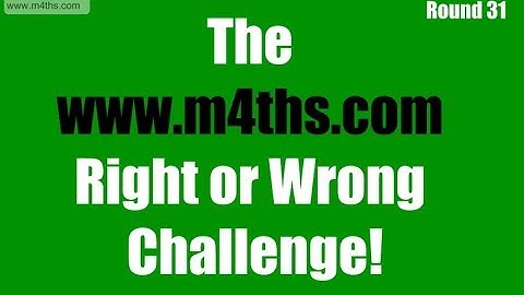 Round 34 - www.m4ths.com Challenge GCSE C Grade Target Quiz - Calculator - Common Misconceptions