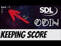 Keeping Score | Space Shooter Part 13 #sdl2 #gamedev #odinlang