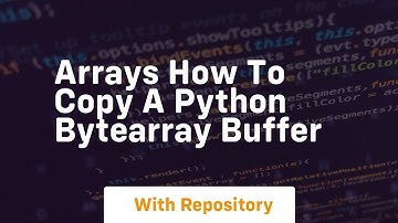 arrays how to copy a python bytearray buffer