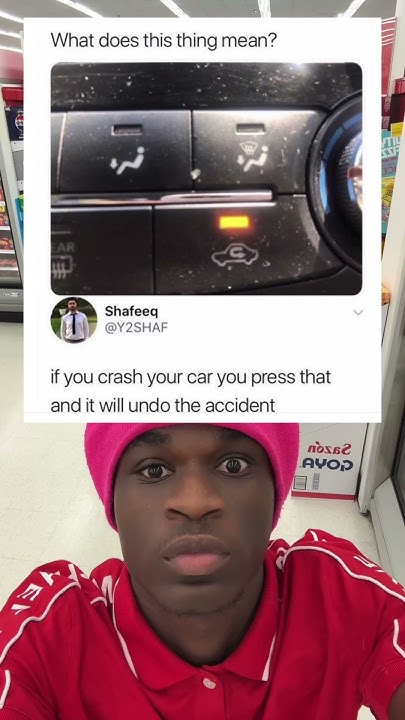 what-does-this-thing-mean-if-you-crash-your-car-you-press-that-and-it