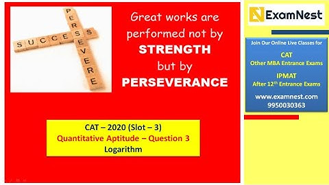 CAT 2020 Slot 3 | QA Question - 3 | Logarithm | Moderate | Ajay Sharma