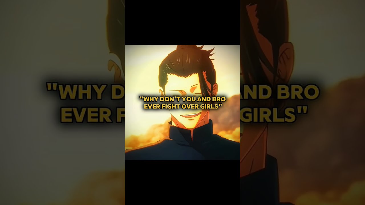Me And Bro Never Fight Over Girl S Jujutsukaisen Anime Animeedit Jjk Gojo Sukuna Megumi