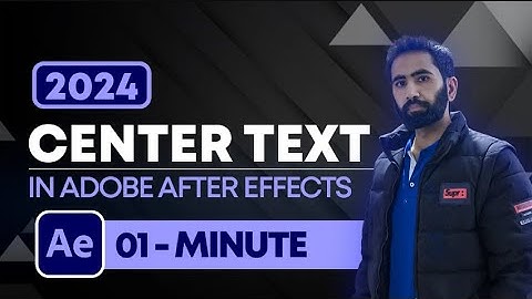 How to Center Text in Adobe After Effects 2024 | Adobe After Effects Tutorials | Any Motion Pro