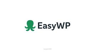 WordPress Tutorial  How to set up your site in less than one minute with EasyWP