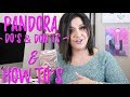 The Ultimate PANDORA Jewelry Guide | DO's & DON'Ts | How To's
