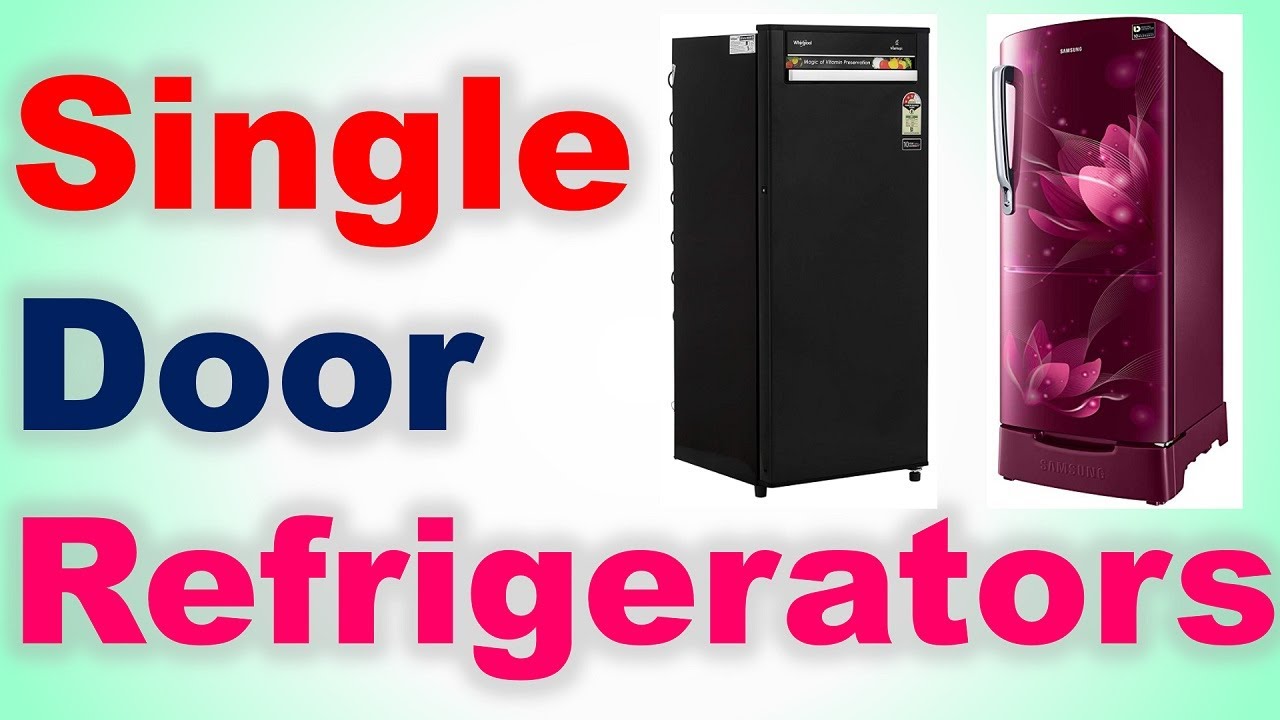 Best Single Door Refrigerators Model in India 2020 with Price | Best