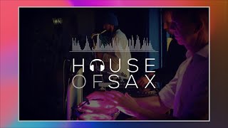 🔴 House of Sax  | Live Online From The Forum |