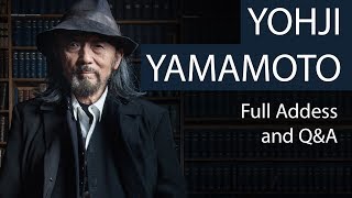 Yohji Yamamoto | Full Address and Q&A | Oxford Union