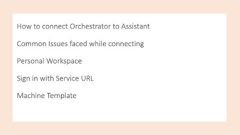 Explaining Orchestrator & how to connect with UiPath Assistant | Common Issues