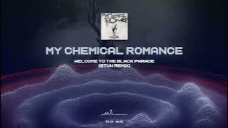 My Chemical Romance - Welcome To The Black Parade (STVW Remix)